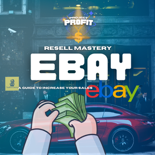 RESELL MASTERY $ (Full eBay Guide)