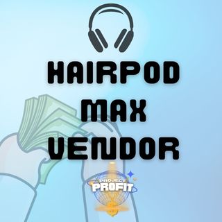 HAIRPOD MAX VENDOR