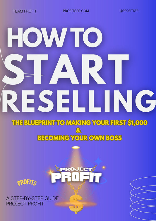 HOW TO START RESELLING